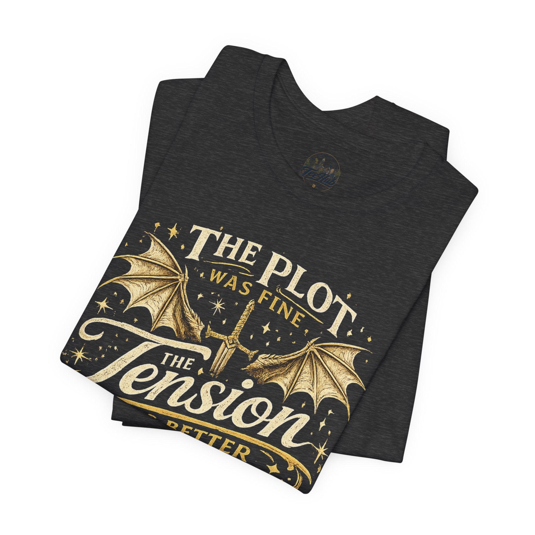 Fantasy Book Lover T‑Shirt — "The Plot Was Fine, The Tension Was Better" Graphic Tee