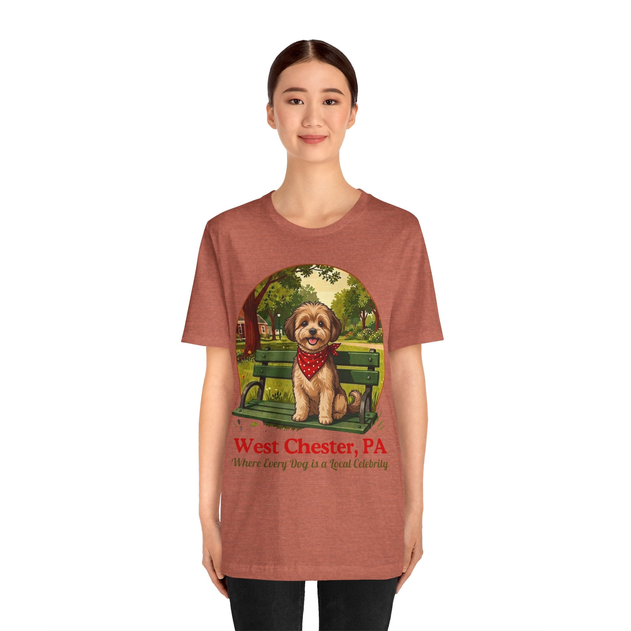 West Chester PA Dog Tee - "Where Every Dog is a Local Celebrity"