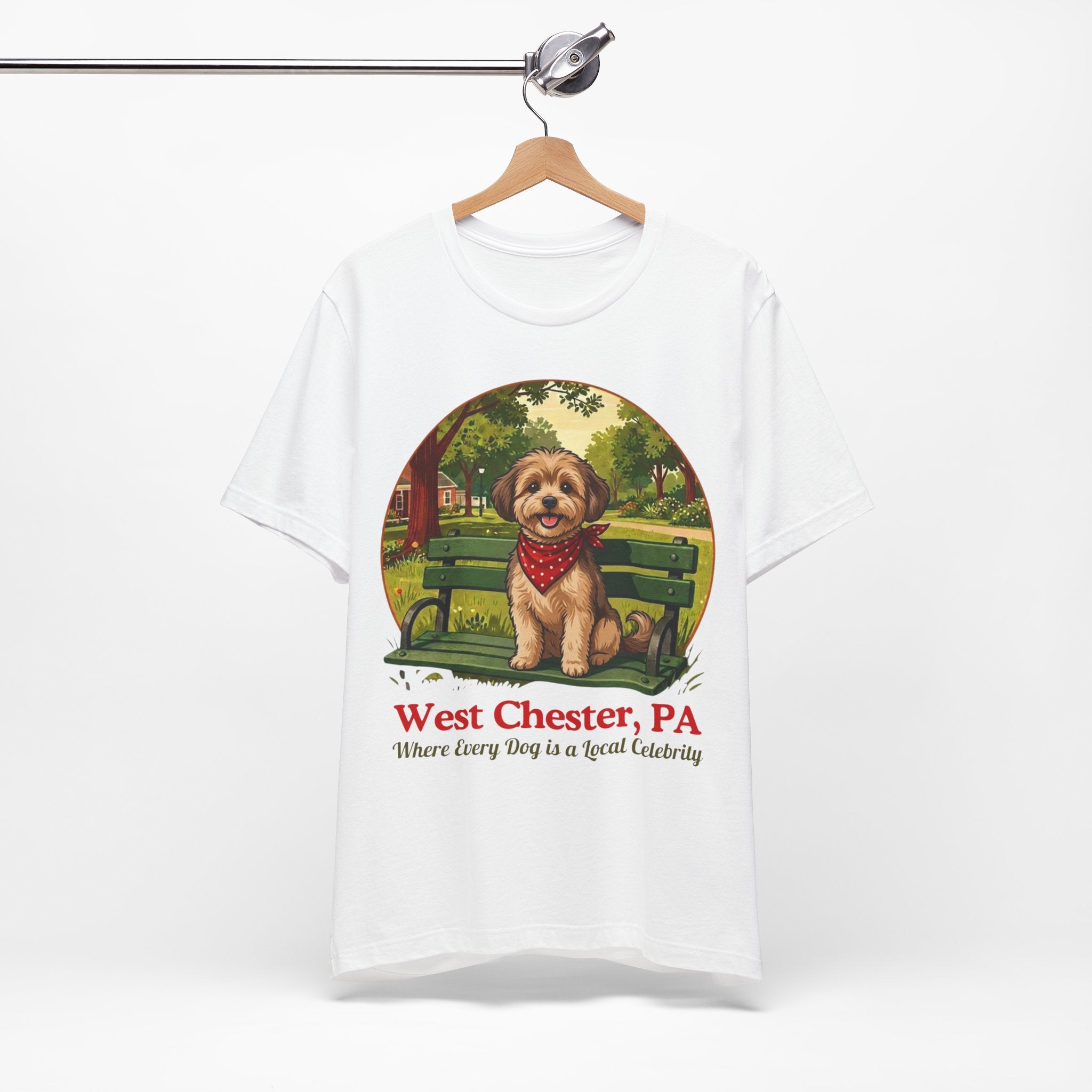 West Chester PA Dog Tee - "Where Every Dog is a Local Celebrity"