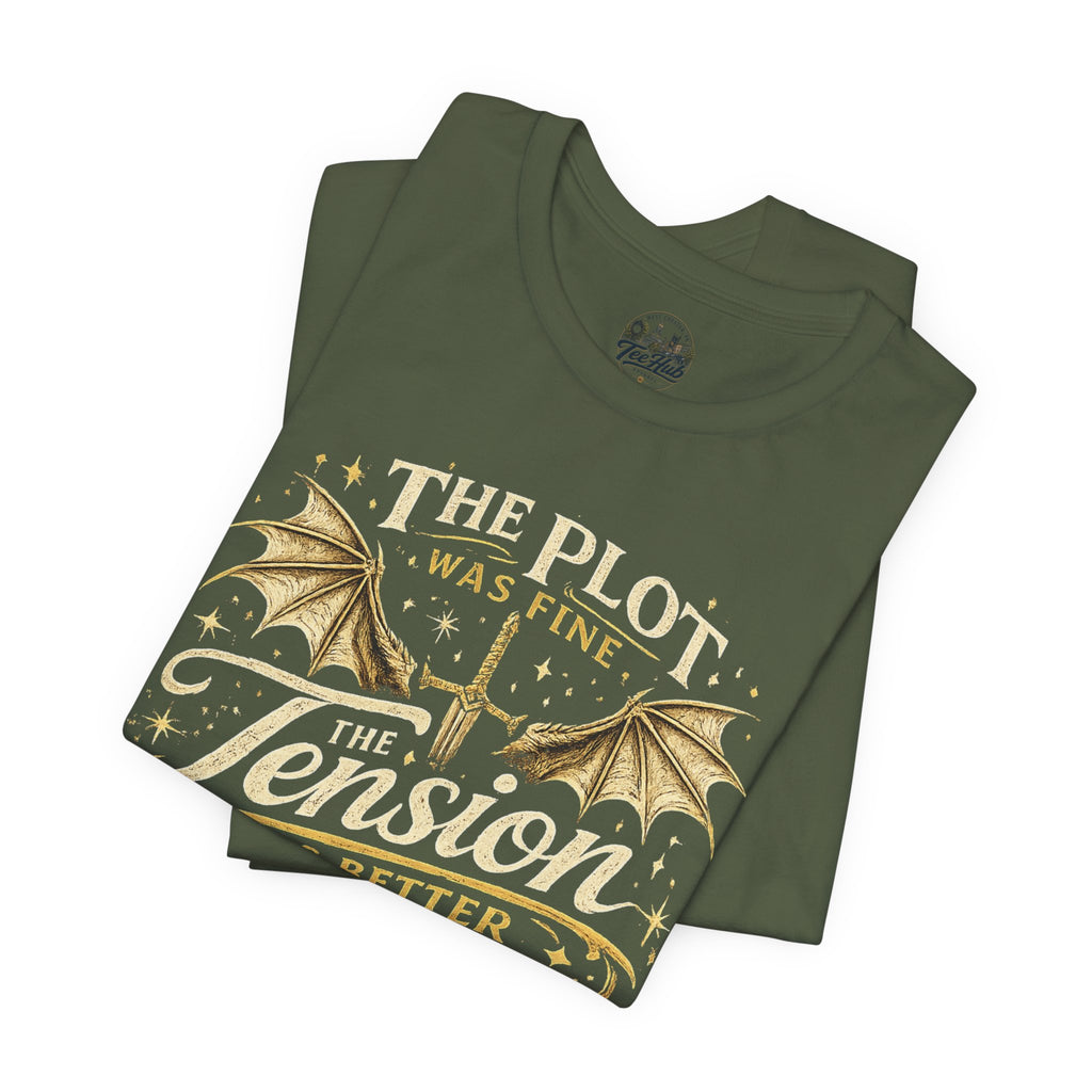 Fantasy Book Lover T‑Shirt — "The Plot Was Fine, The Tension Was Better" Graphic Tee
