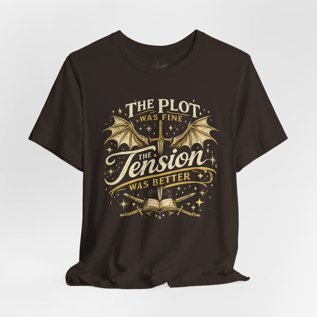 Fantasy Book Lover T‑Shirt — "The Plot Was Fine, The Tension Was Better" Graphic Tee