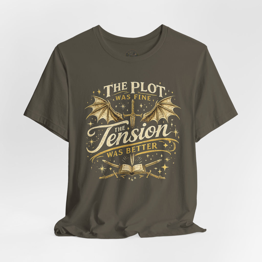Fantasy Book Lover T‑Shirt — "The Plot Was Fine, The Tension Was Better" Graphic Tee