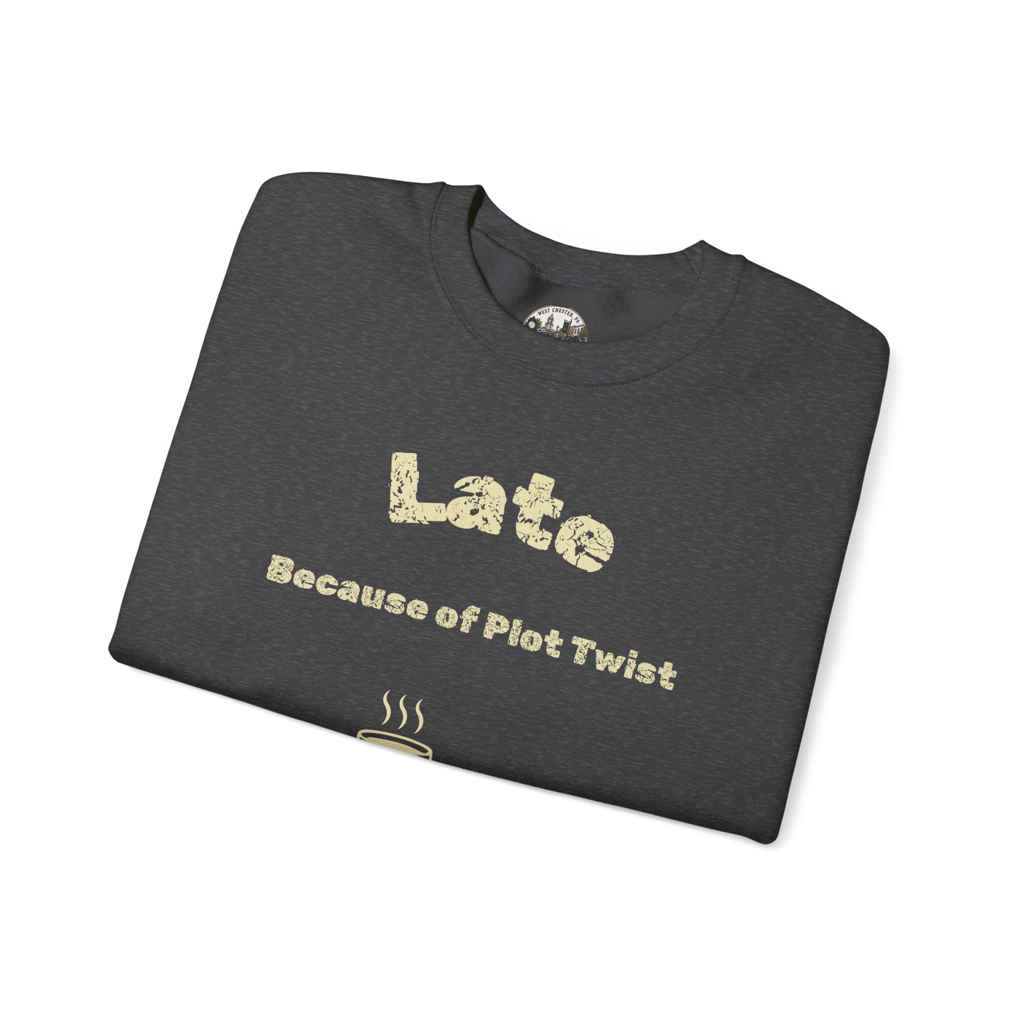 Book Lover Sweatshirt — “Late Because of Plot Twist” Cozy Crewneck