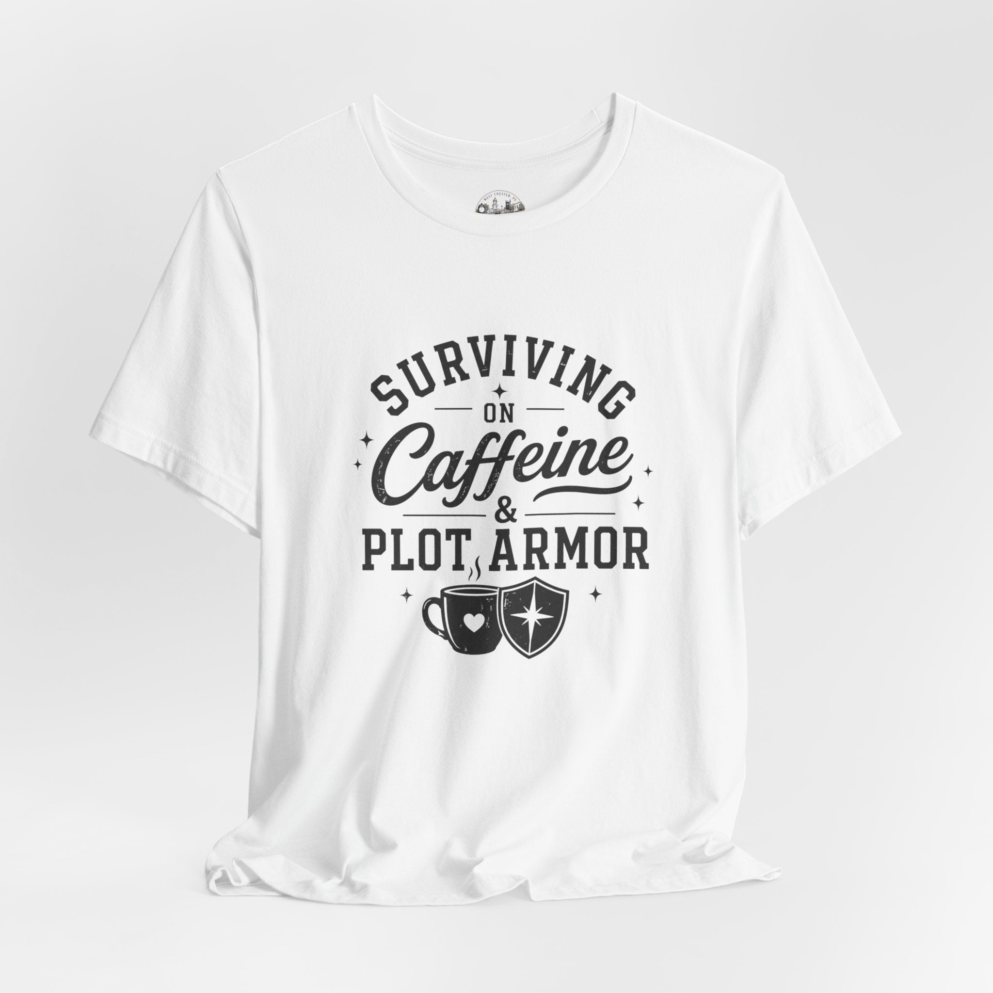 Surviving on Caffeine & Plot Armor T‑Shirt — Funny Writer Gamer Tee