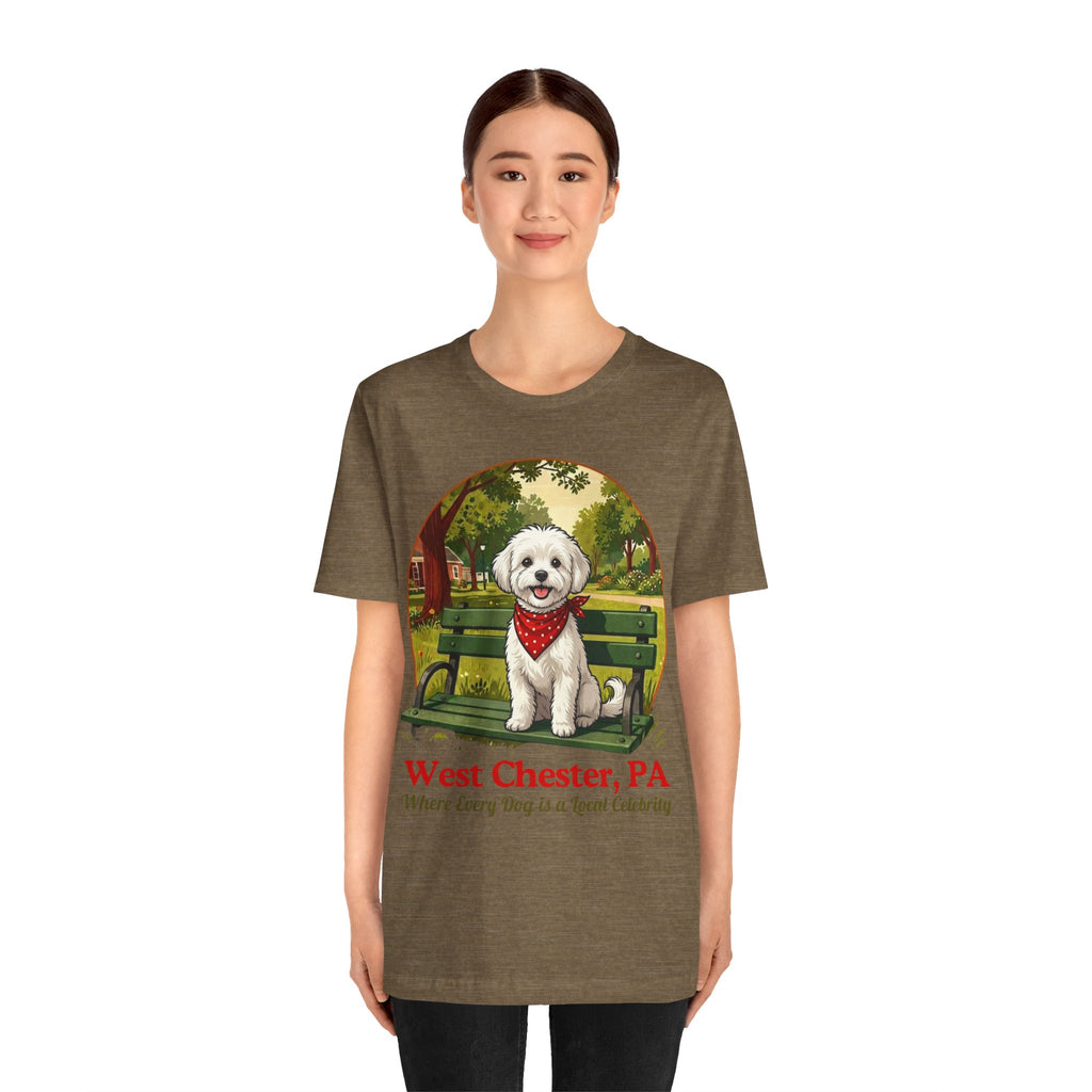 West Chester PA Dog T-Shirt - 'Where Every Dog is a Local Celebrity'