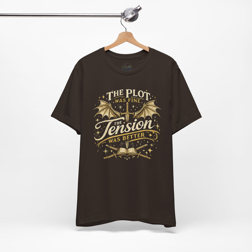 Fantasy Book Lover T‑Shirt — "The Plot Was Fine, The Tension Was Better" Graphic Tee