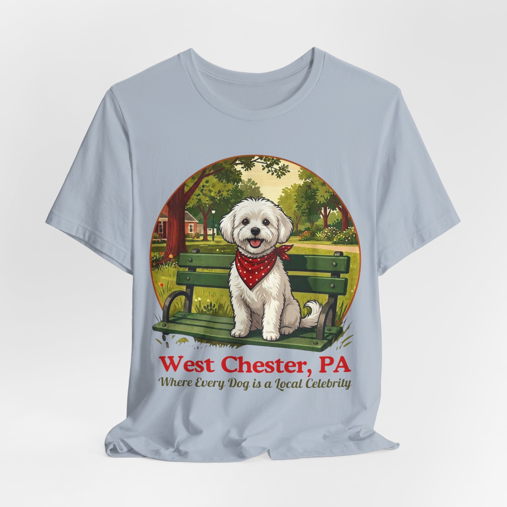 West Chester PA Dog T-Shirt - 'Where Every Dog is a Local Celebrity'