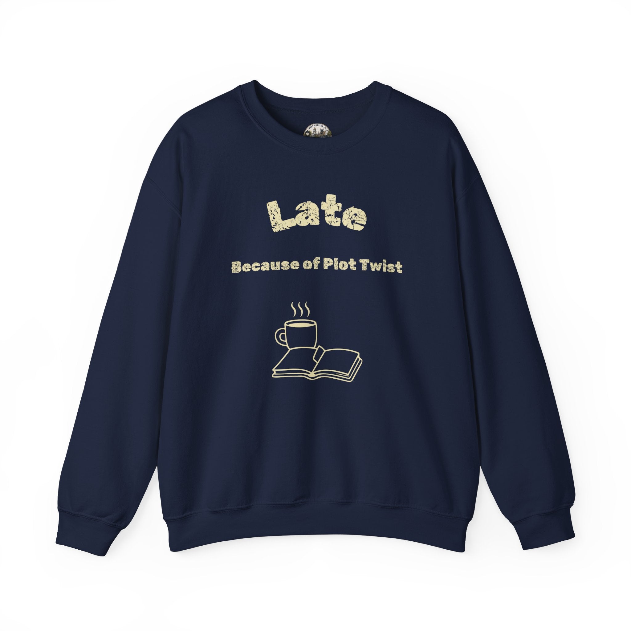 Book Lover Sweatshirt — “Late Because of Plot Twist” Cozy Crewneck