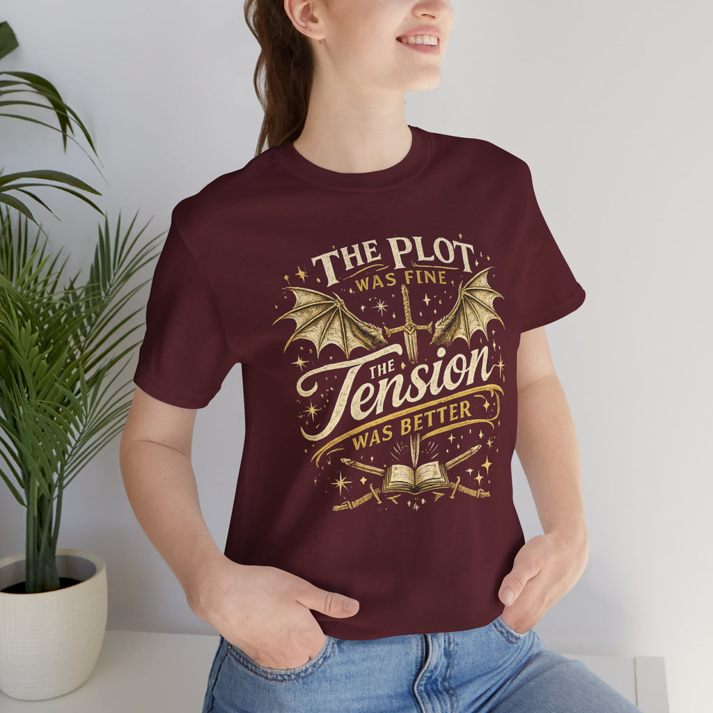 Fantasy Book Lover T‑Shirt — "The Plot Was Fine, The Tension Was Better" Graphic Tee