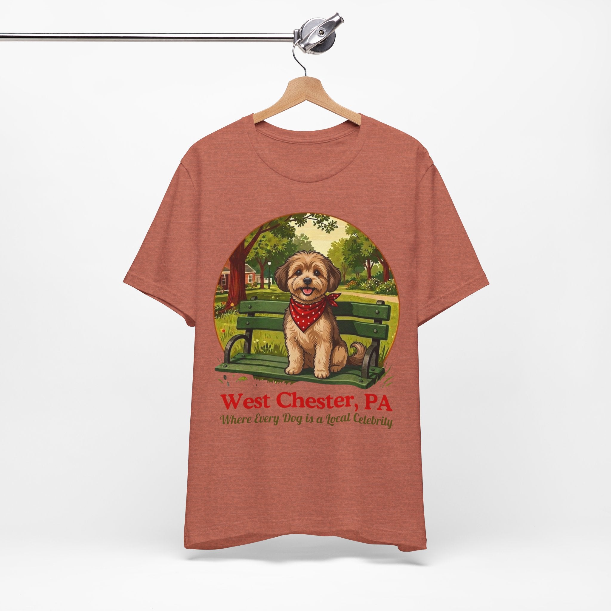 West Chester PA Dog Tee - "Where Every Dog is a Local Celebrity"