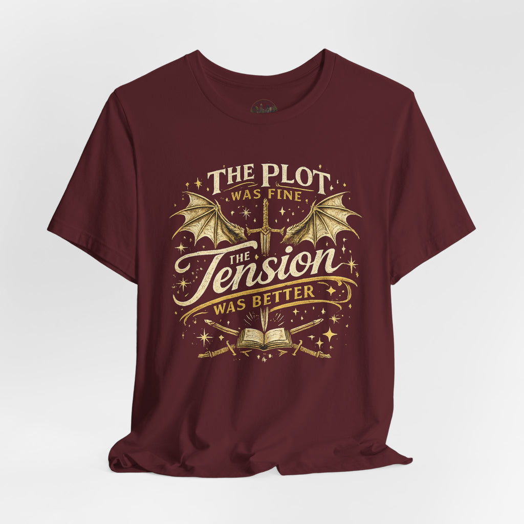Fantasy Book Lover T‑Shirt — "The Plot Was Fine, The Tension Was Better" Graphic Tee