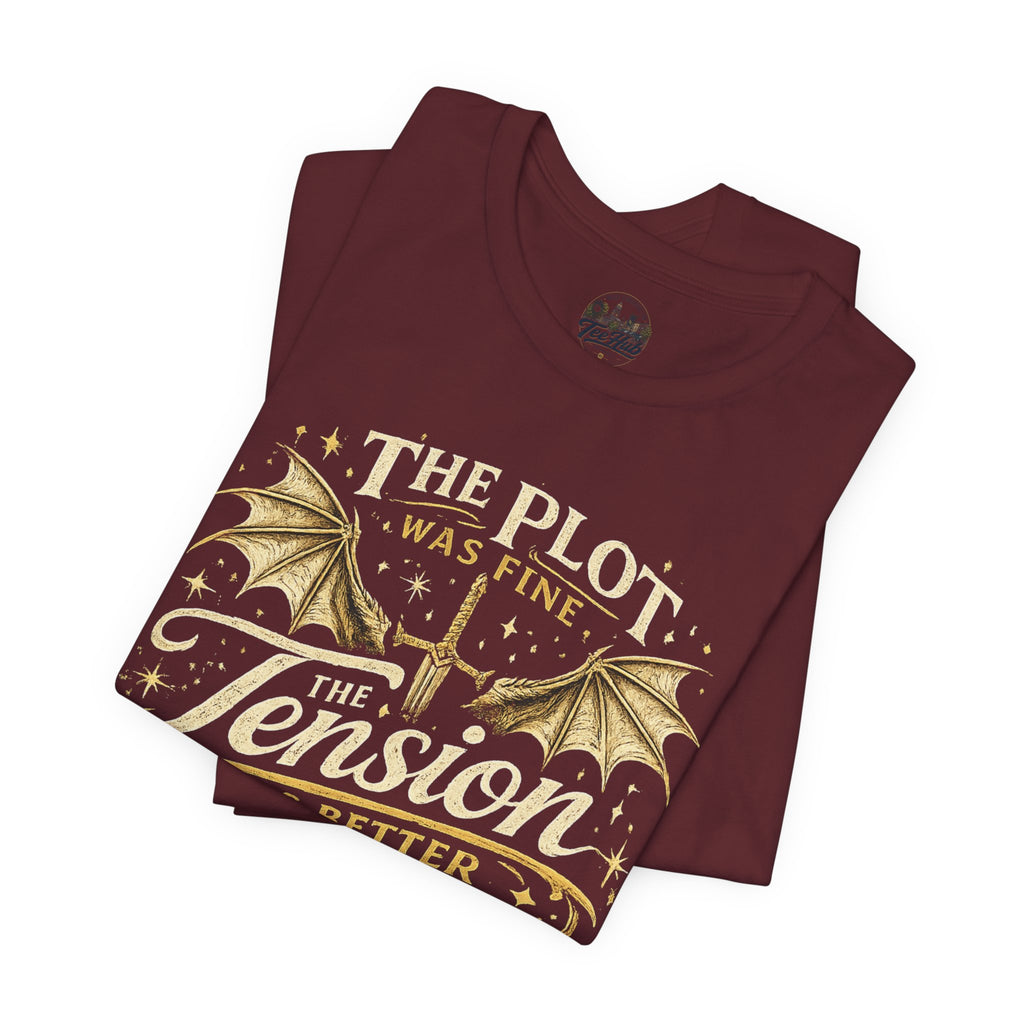 Fantasy Book Lover T‑Shirt — "The Plot Was Fine, The Tension Was Better" Graphic Tee