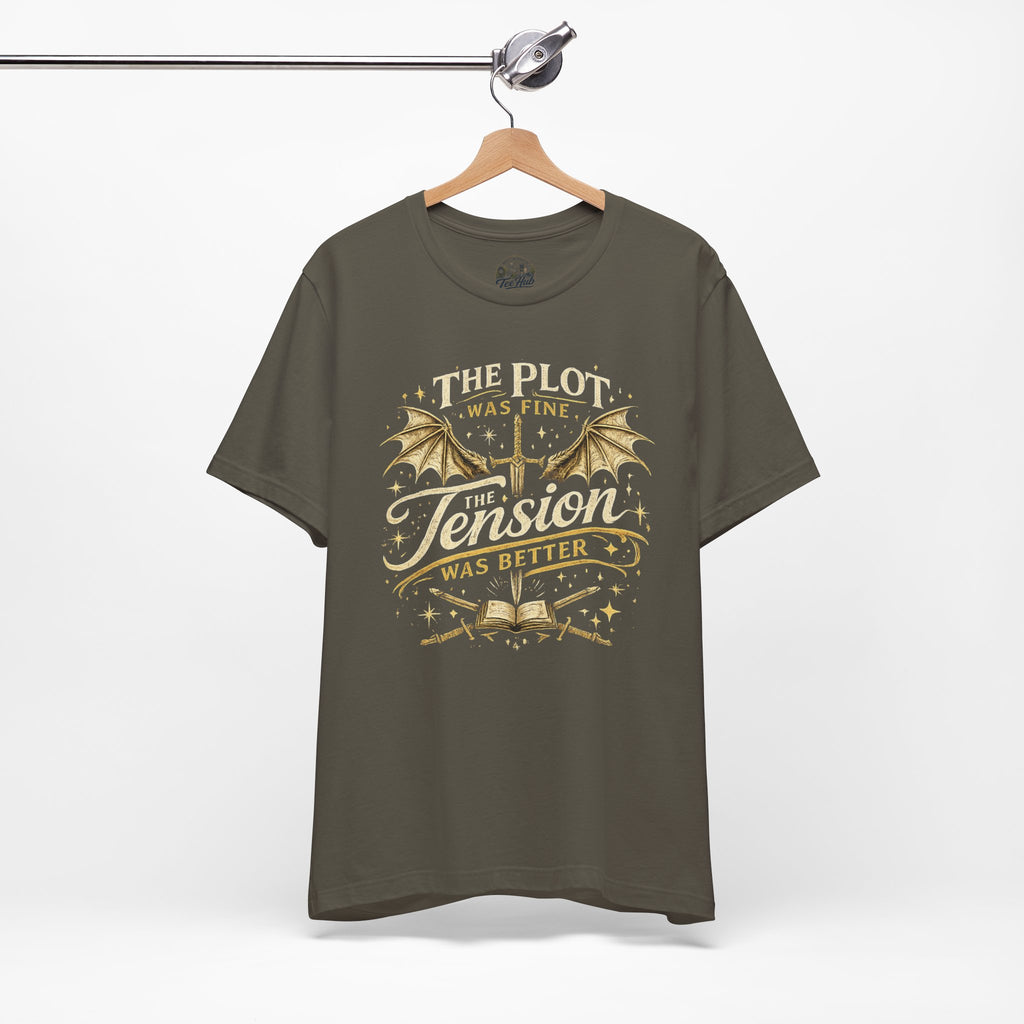 Fantasy Book Lover T‑Shirt — "The Plot Was Fine, The Tension Was Better" Graphic Tee