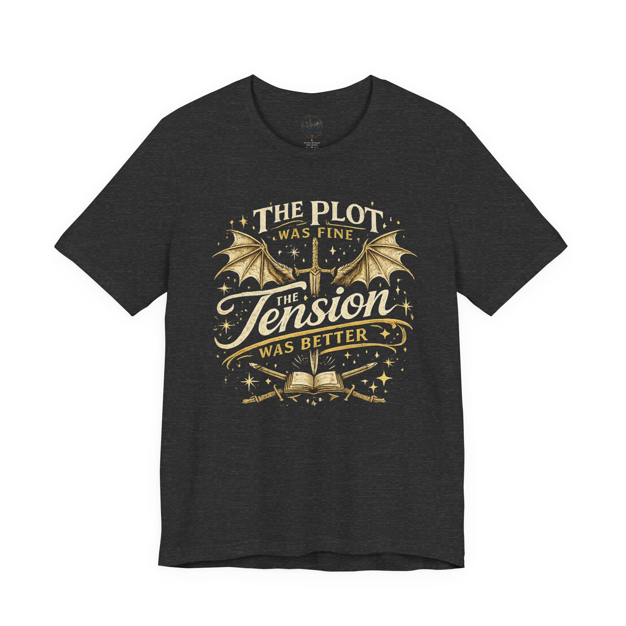 Fantasy Book Lover T‑Shirt — "The Plot Was Fine, The Tension Was Better" Graphic Tee