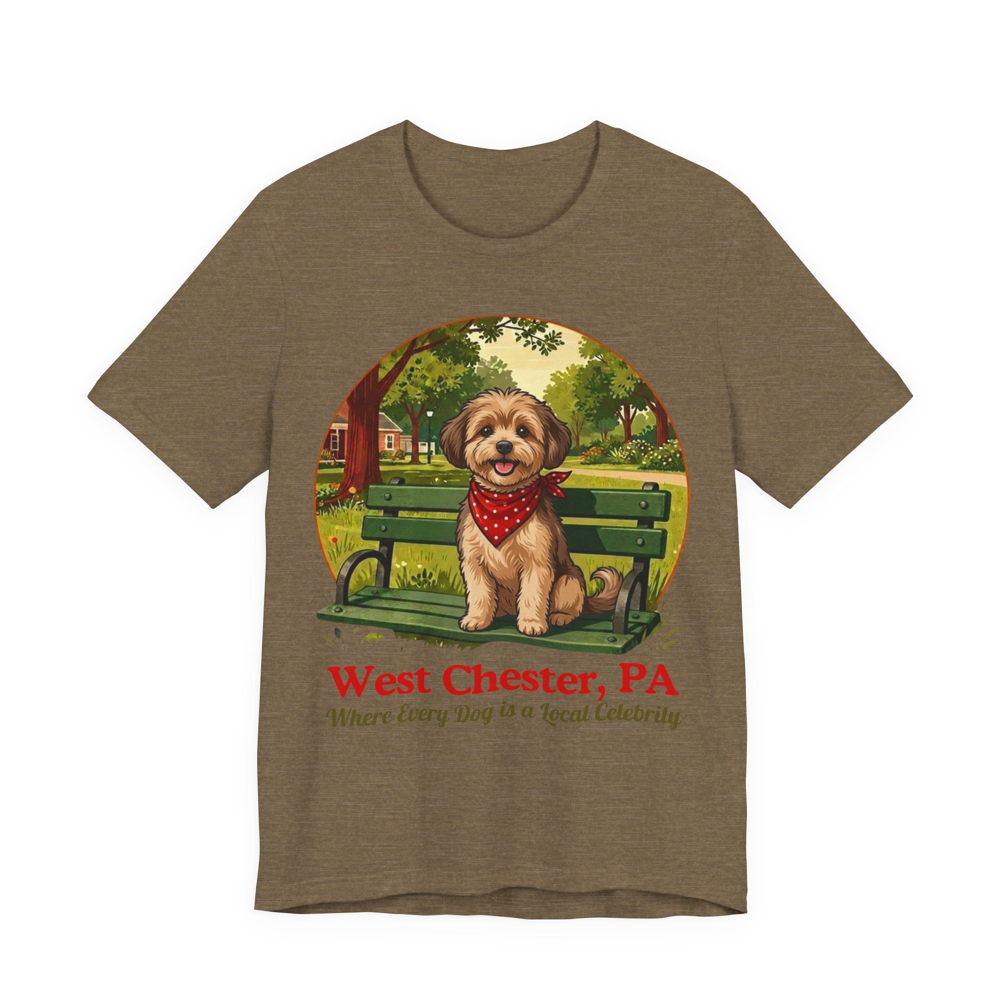 West Chester PA Dog Tee - "Where Every Dog is a Local Celebrity"